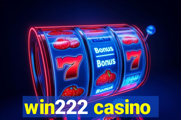 win222 casino